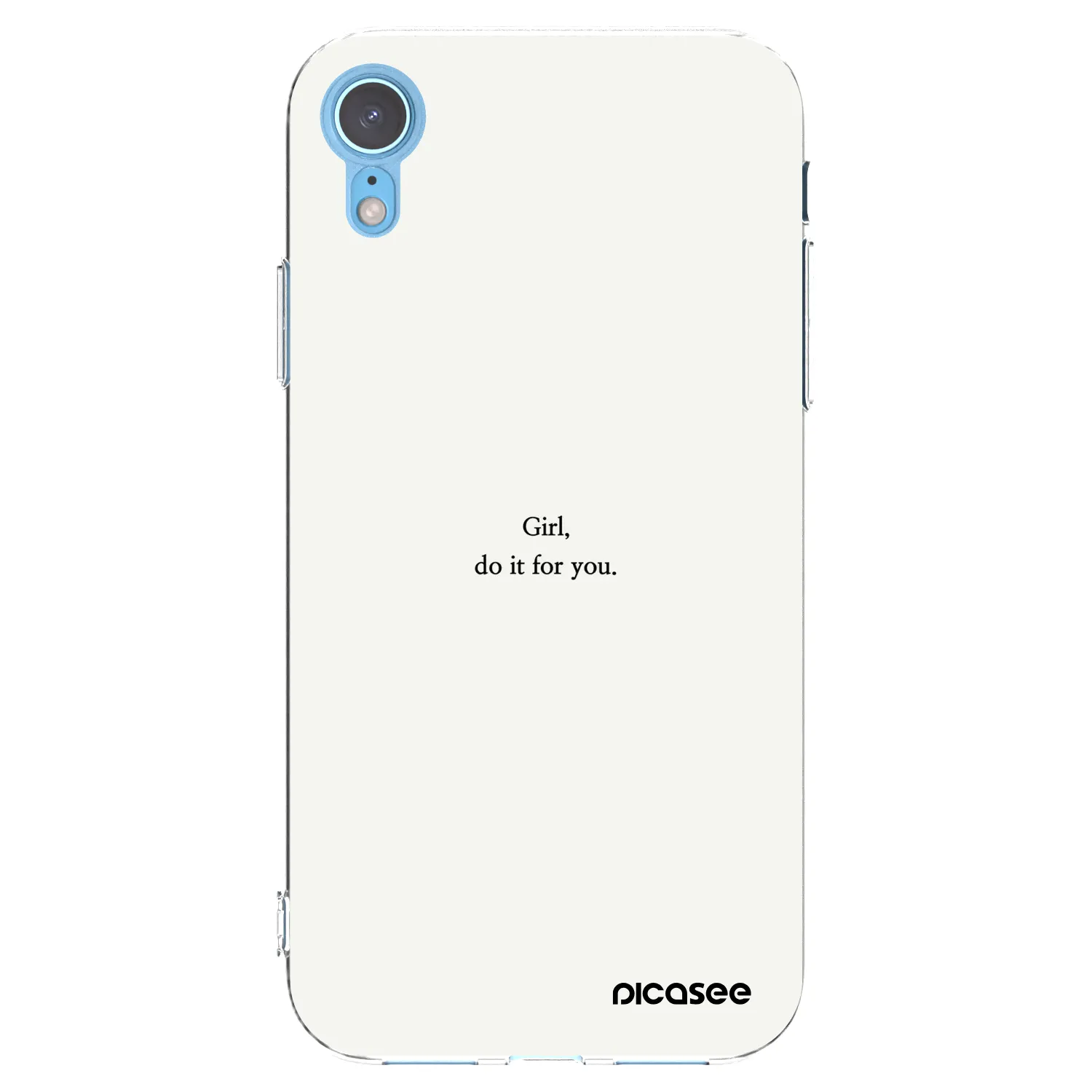 Picasee Apple iPhone XR Hülle - Transparentes Silikon - Girl, do it for you