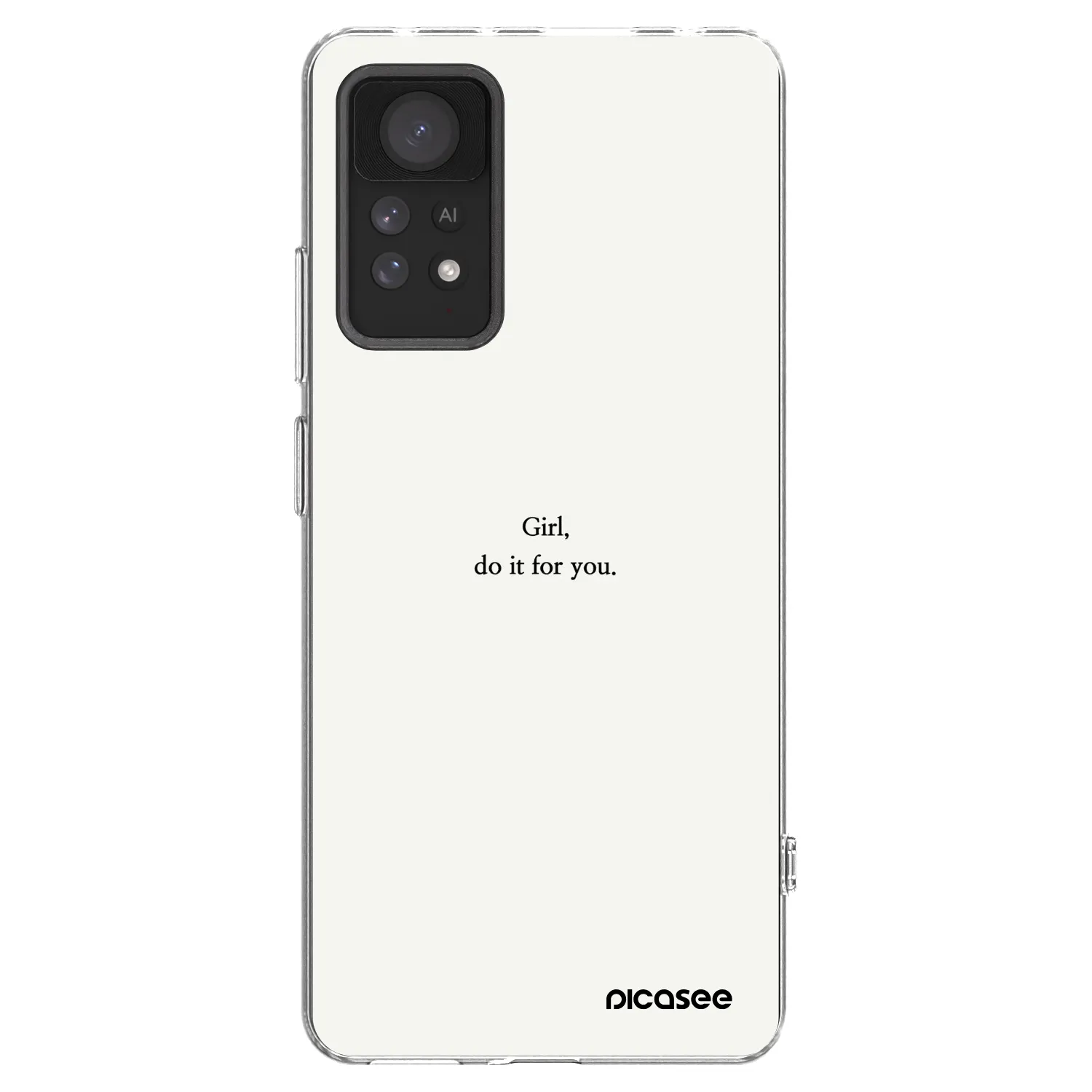 Picasee Xiaomi Redmi Note 11 Pro Hülle - Transparentes Silikon - Girl, do it for you