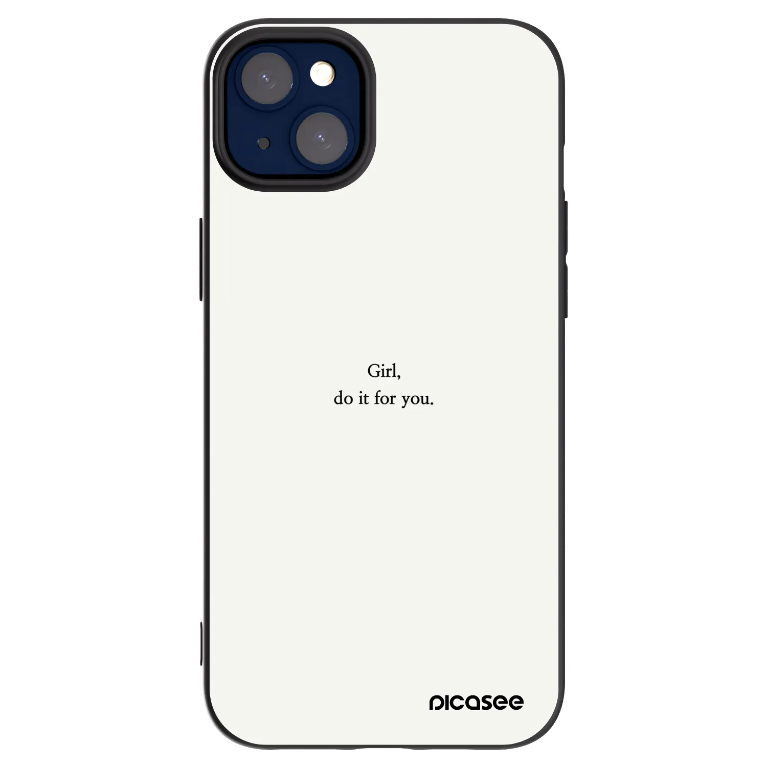 Picasee Apple iPhone 14 Plus Hülle - Schwarzes Silikon - Girl, do it for you