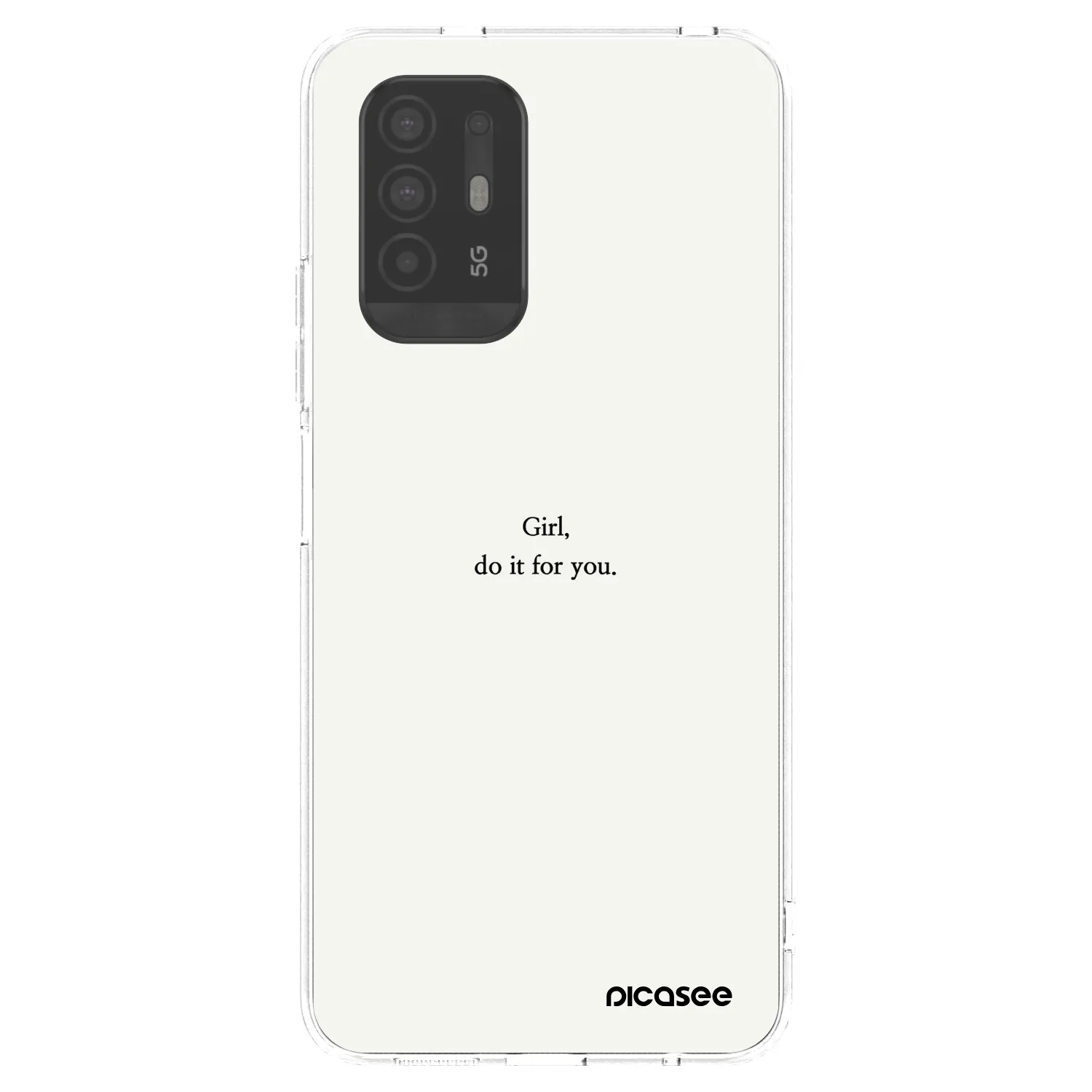 Picasee OPPO A94 5G Hülle - Transparentes Silikon - Girl, do it for you