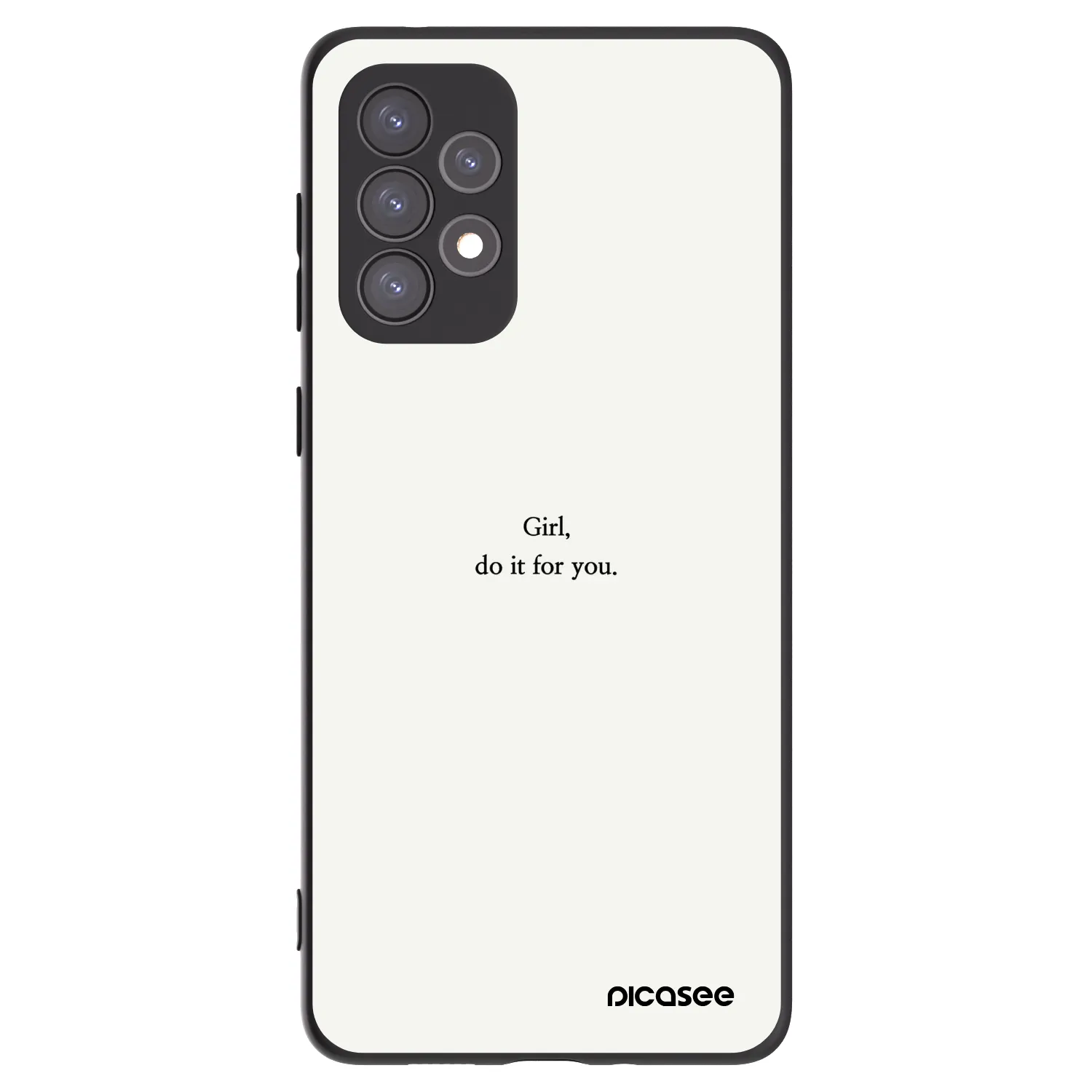 Picasee Samsung Galaxy A73 5G Hülle - Schwarzes Silikon - Girl, do it for you