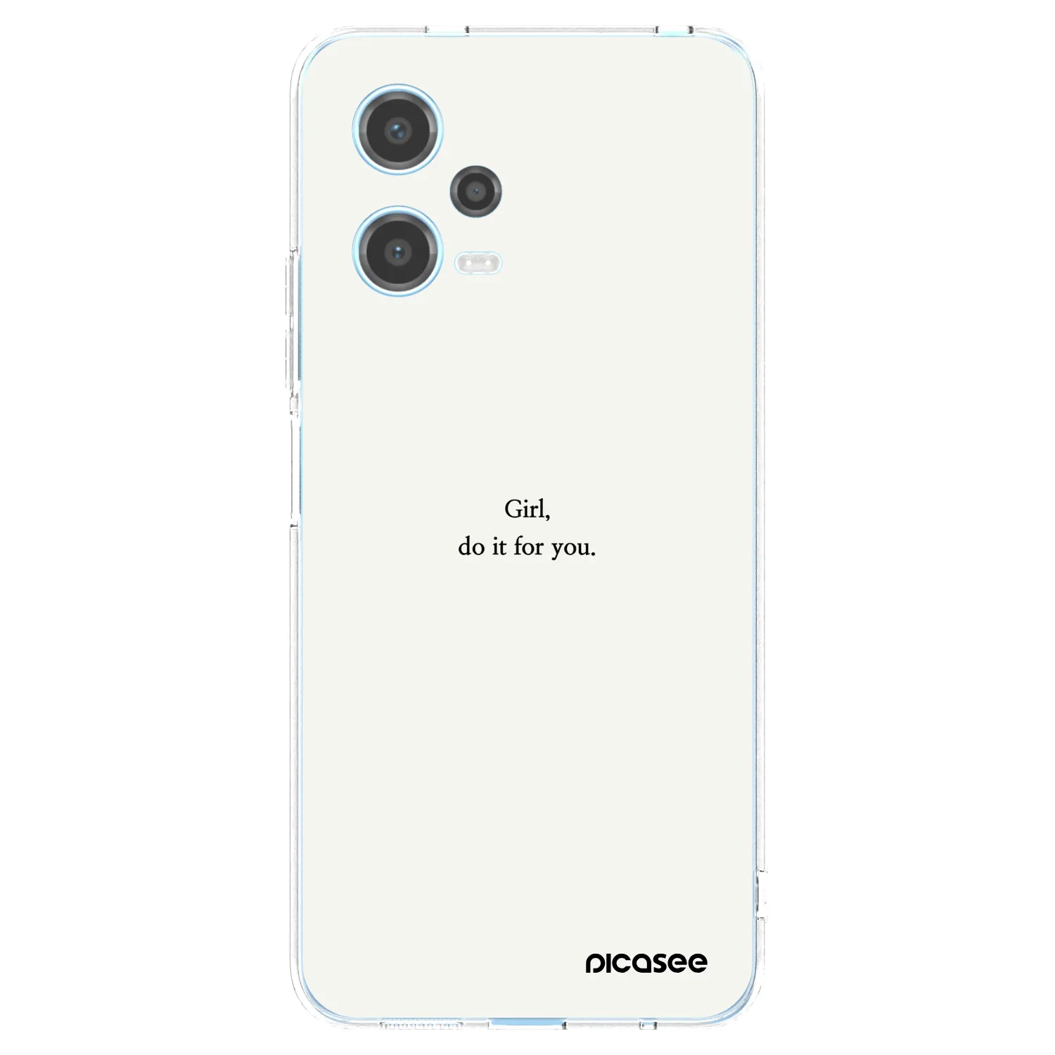 Picasee Xiaomi Redmi Note 12 5G Hülle - Transparentes Silikon - Girl, do it for you