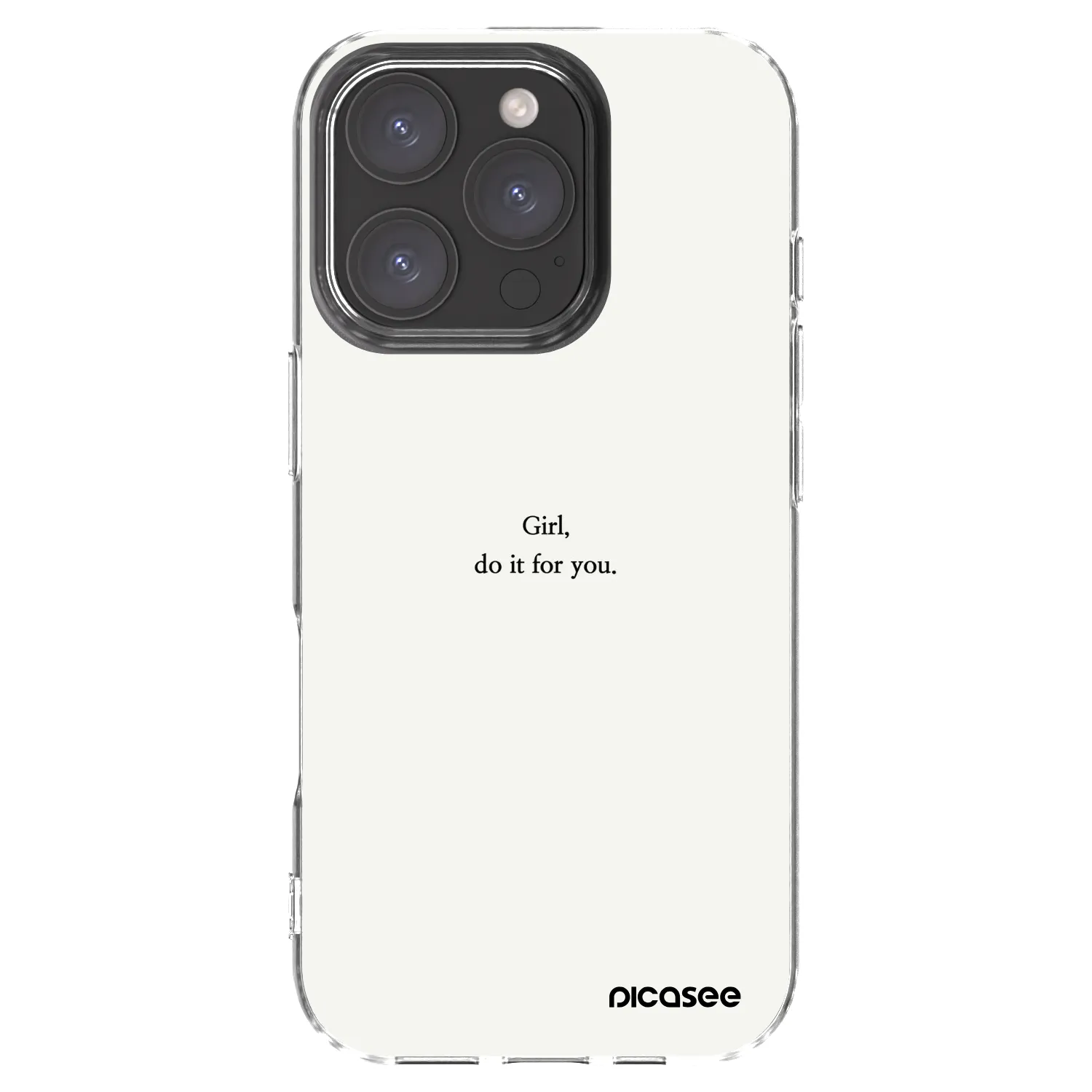 Picasee Apple iPhone 16 Pro Hülle - Transparentes Silikon - Girl, do it for you
