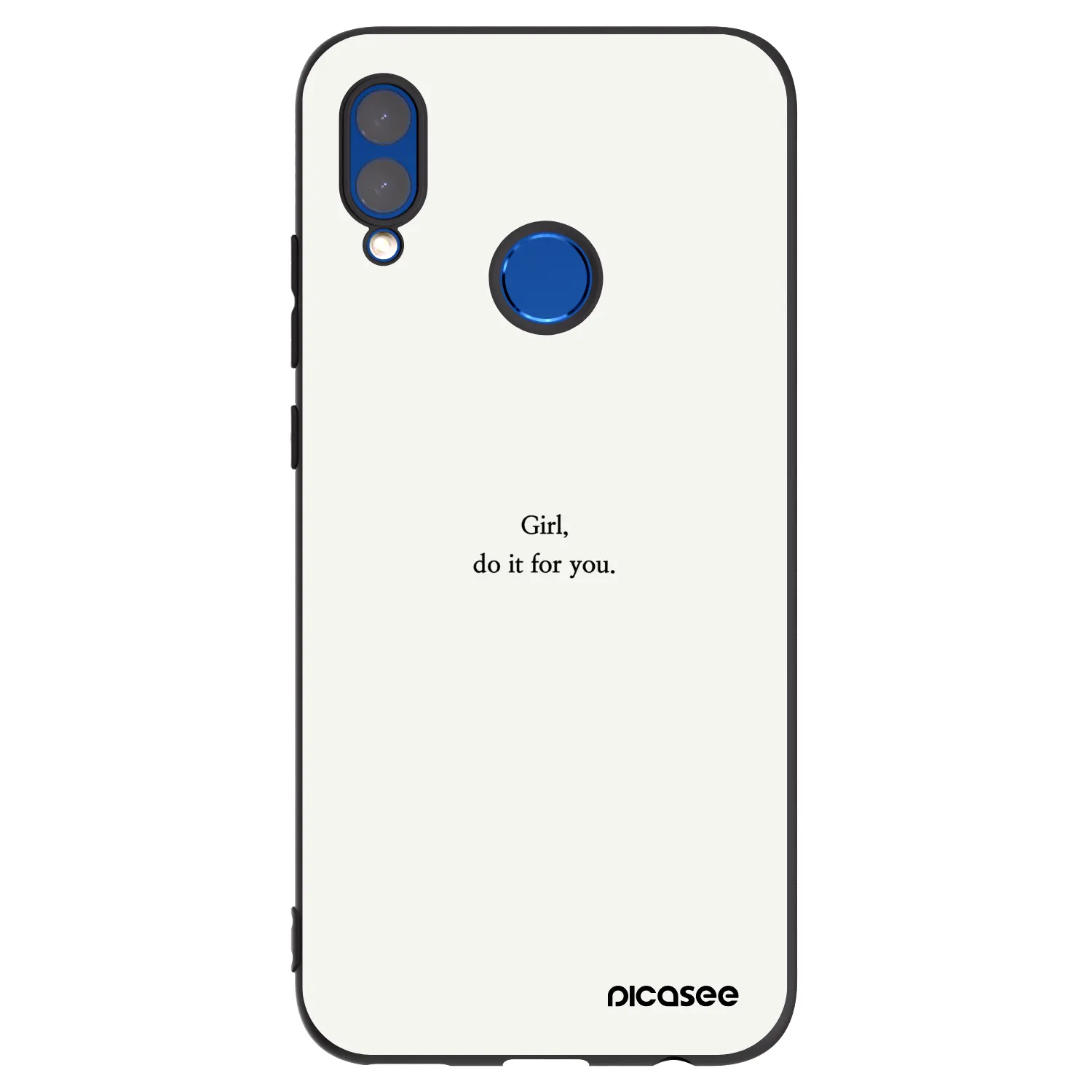 Picasee Huawei P Smart 2019 Hülle - Schwarzes Silikon - Girl, do it for you