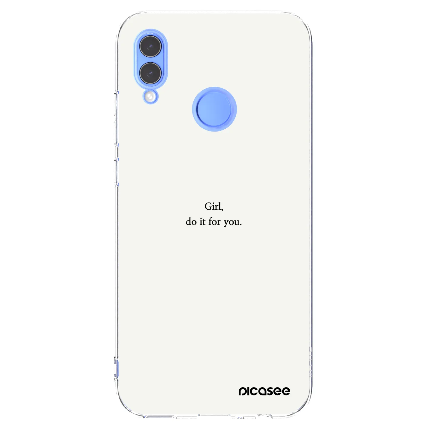 Picasee Honor 10 Lite Hülle - Transparentes Silikon - Girl, do it for you
