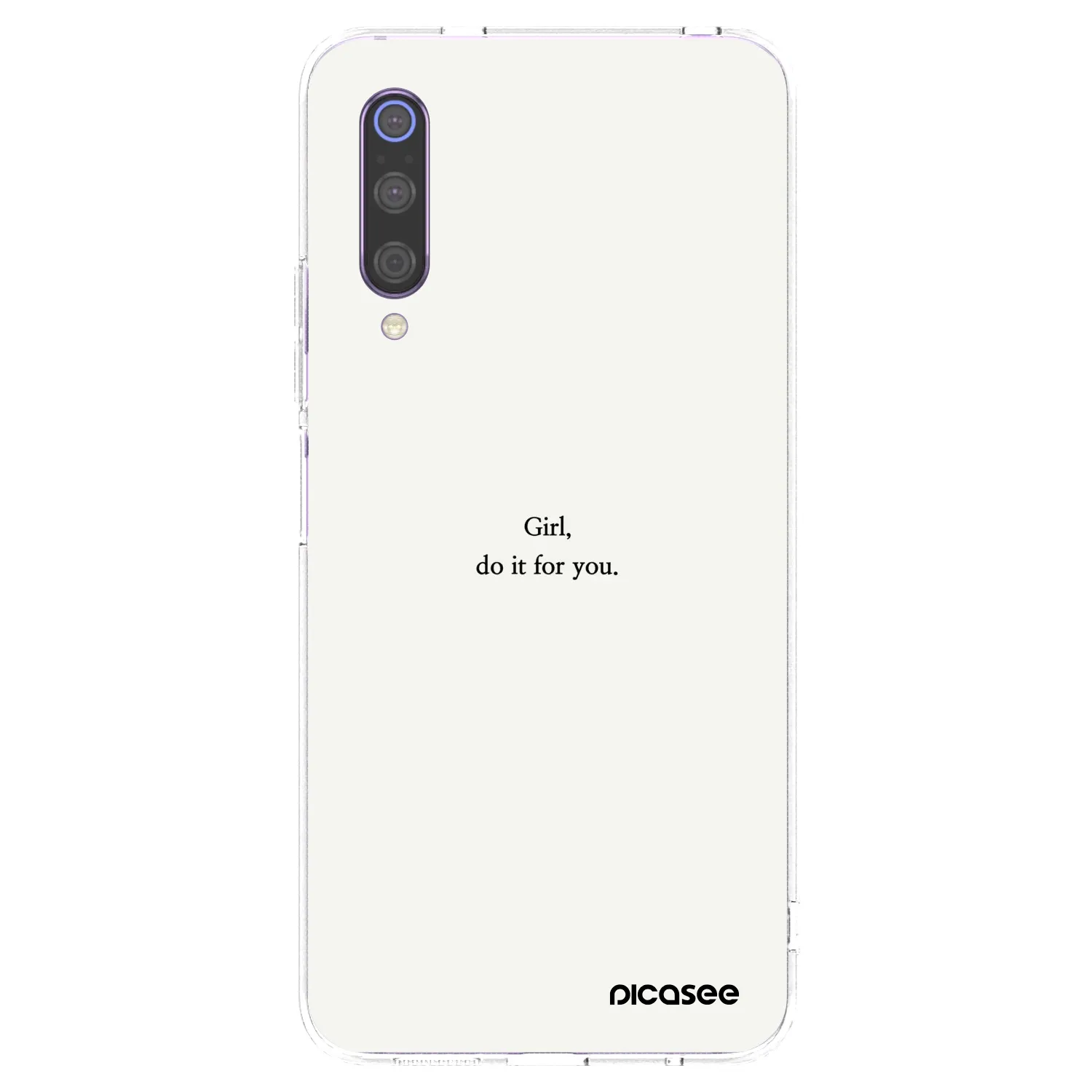 Picasee Xiaomi Mi 9 Hülle - Transparentes Silikon - Girl, do it for you