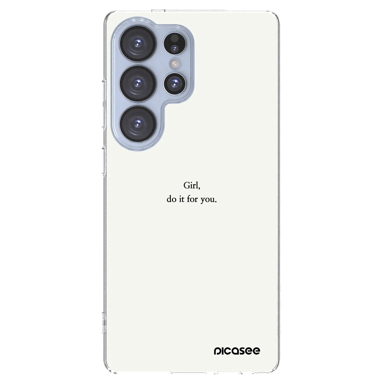Picasee Samsung Galaxy S25 Ultra 5G Hülle - Transparentes Silikon - Girl, do it for you