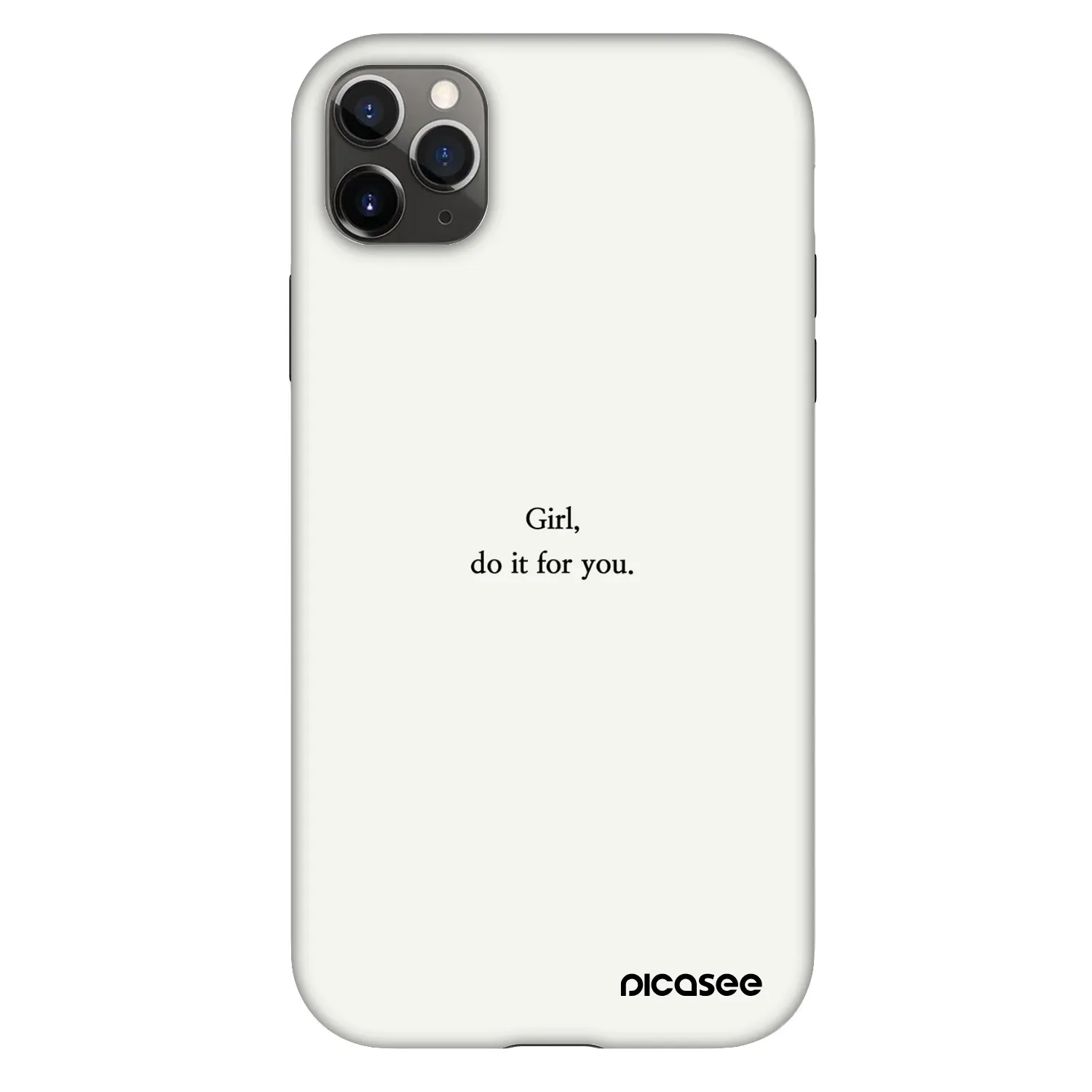 Picasee Fashion Case für Apple iPhone 11 Pro Max - Girl, do it for you