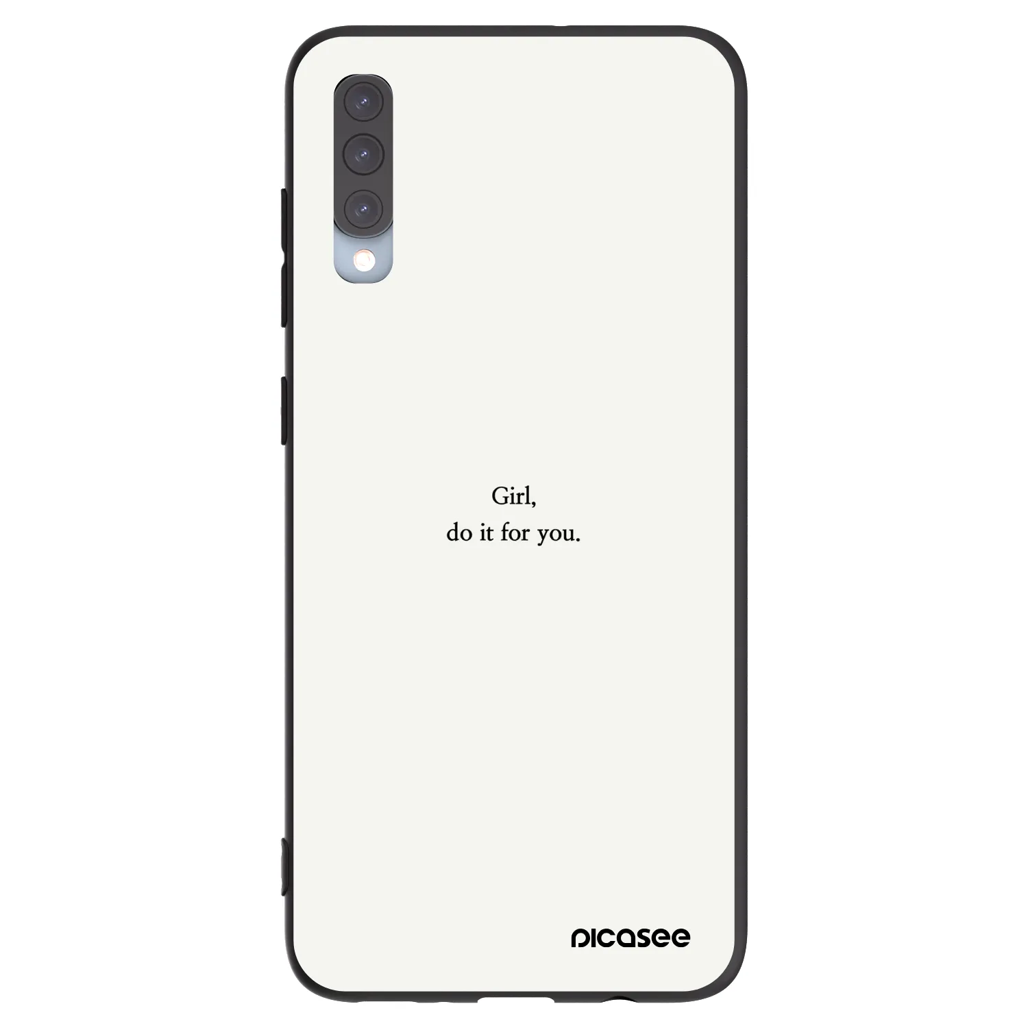 Picasee Samsung Galaxy A70 A705F Hülle - Schwarzes Silikon - Girl, do it for you