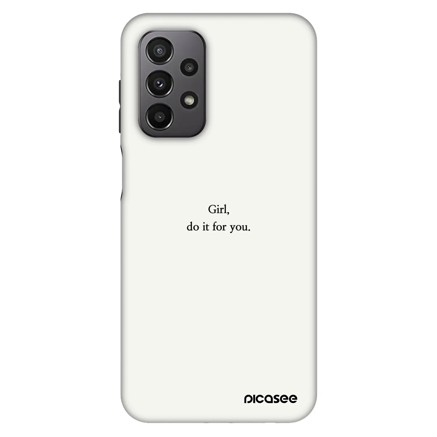 Picasee Fashion Case für Samsung Galaxy A23 A235F 4G - Girl, do it for you