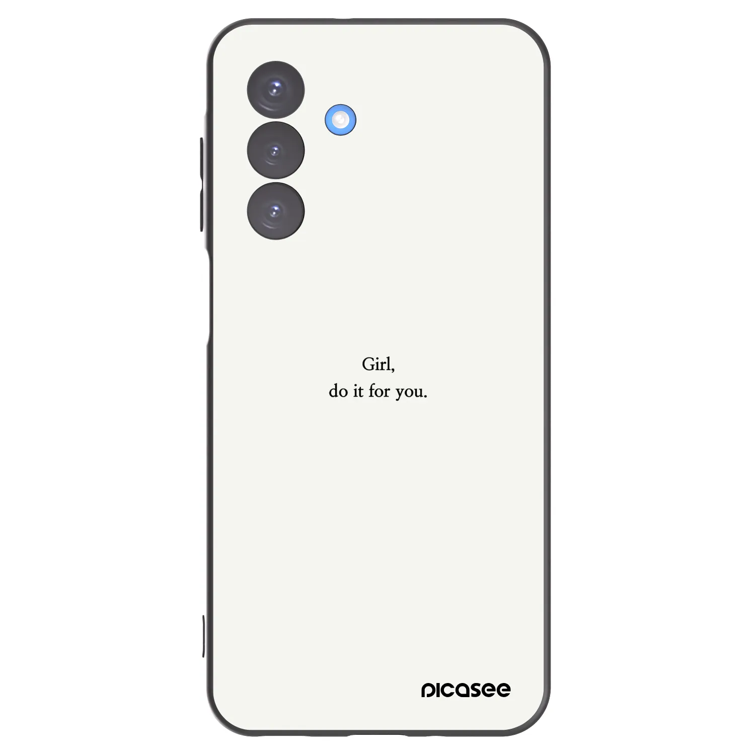 Picasee Samsung Galaxy A17 5G Hülle - Schwarzes Silikon - Girl, do it for you