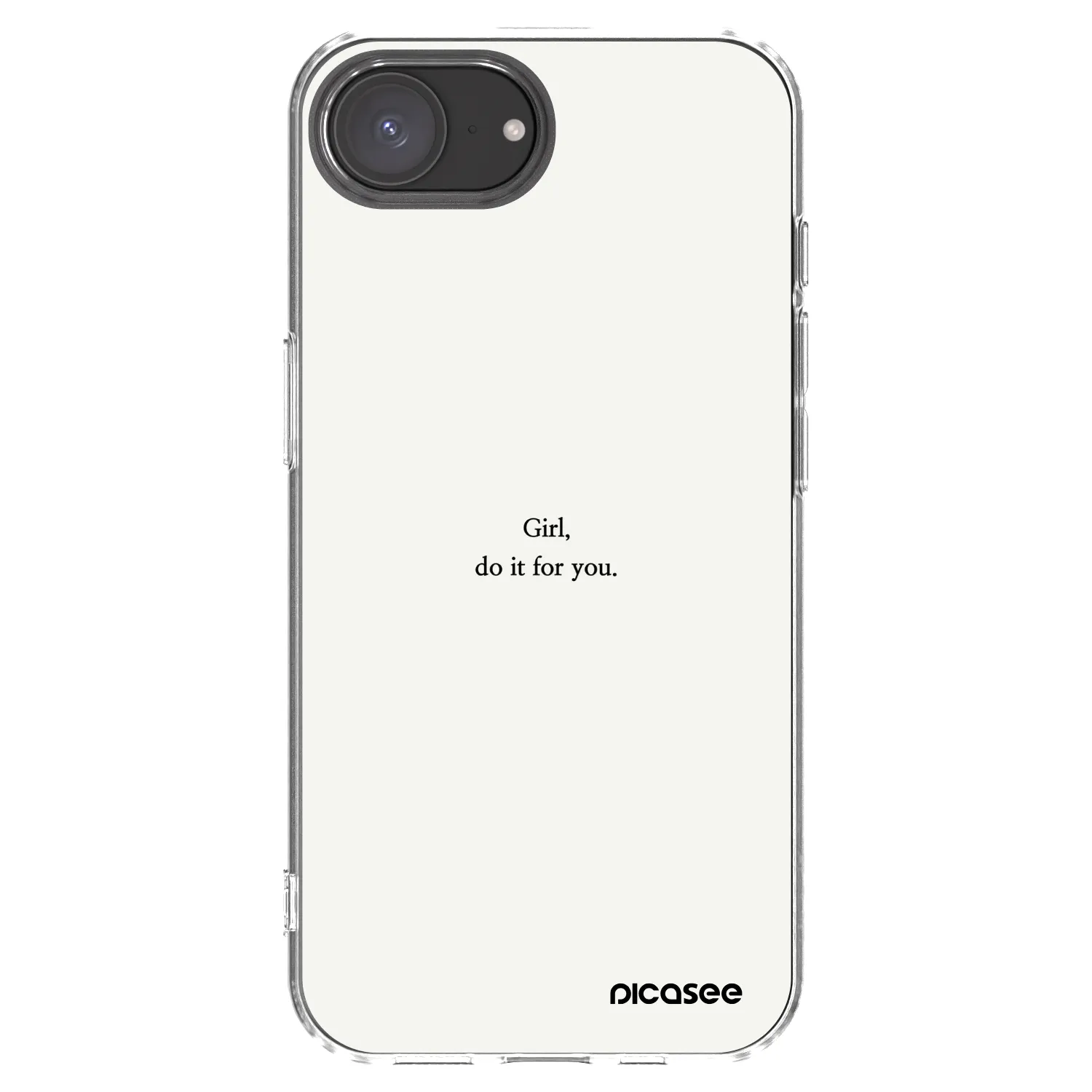 Picasee Apple iPhone 17e Hülle - Transparentes Silikon - Girl, do it for you