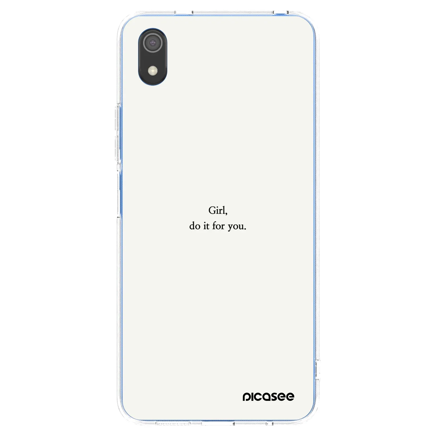Picasee Xiaomi Redmi 7A Hülle - Transparentes Silikon - Girl, do it for you