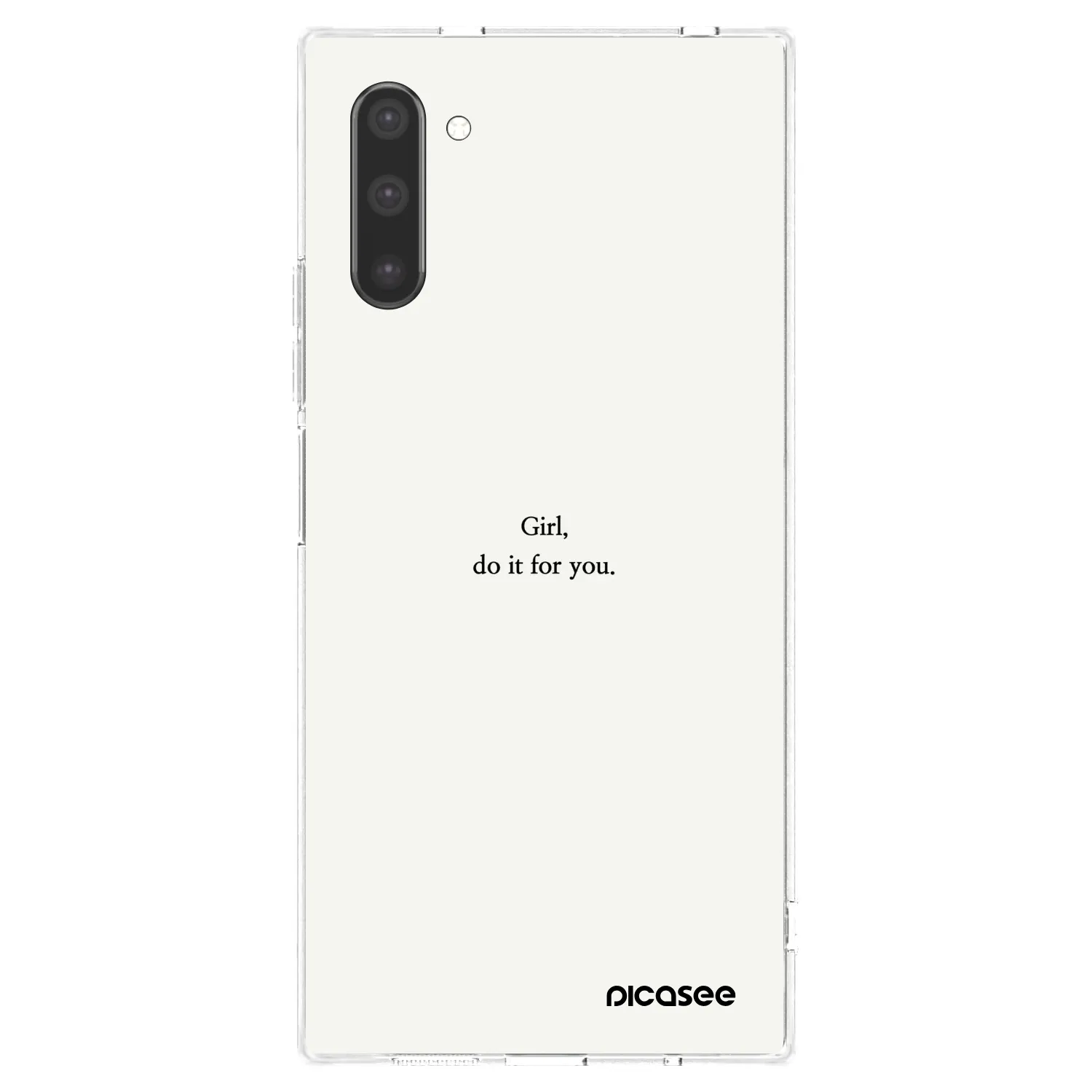 Picasee Samsung Galaxy Note 10 N970F Hülle - Transparentes Silikon - Girl, do it for you