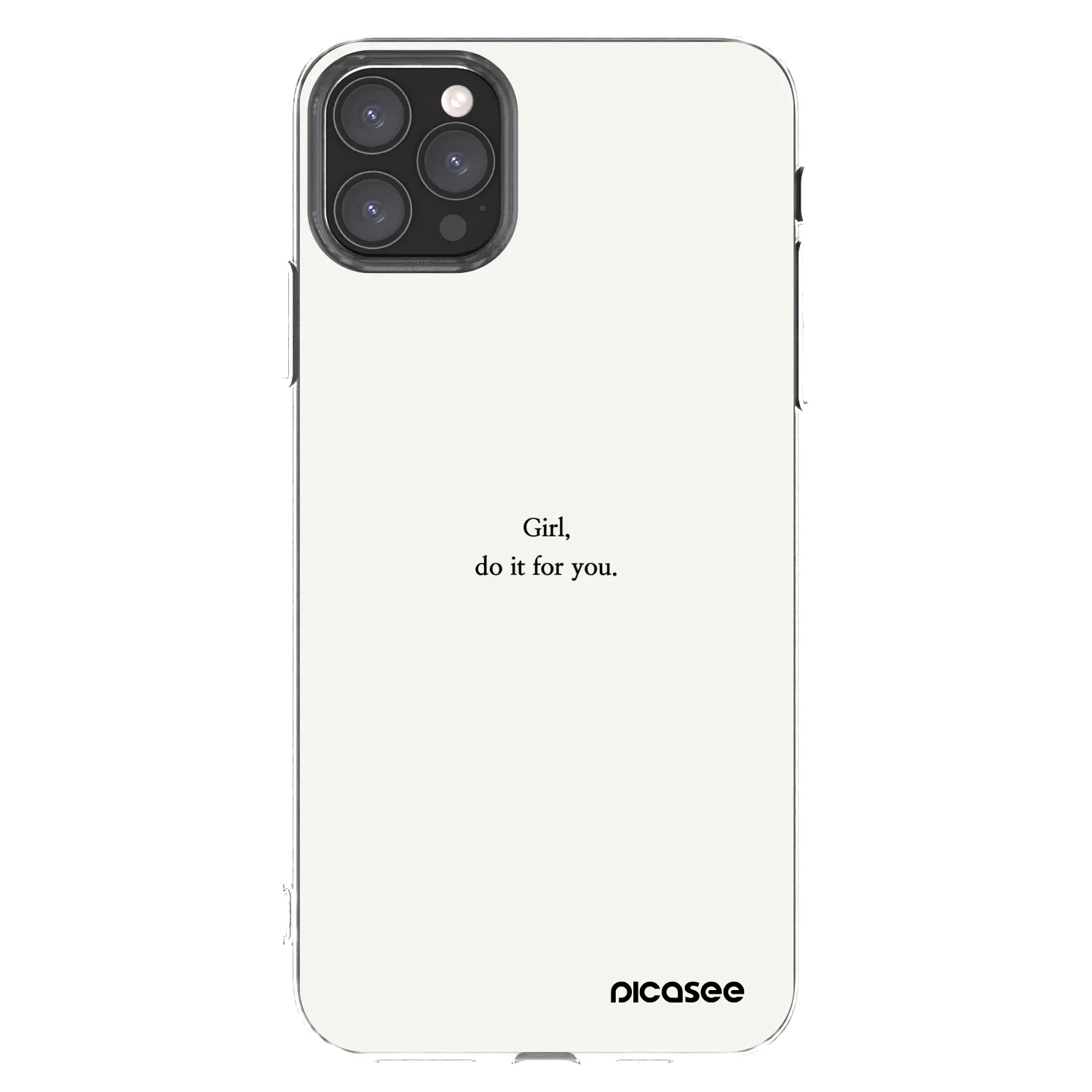 Picasee Apple iPhone 11 Pro Max Hülle - Transparentes Silikon - Girl, do it for you