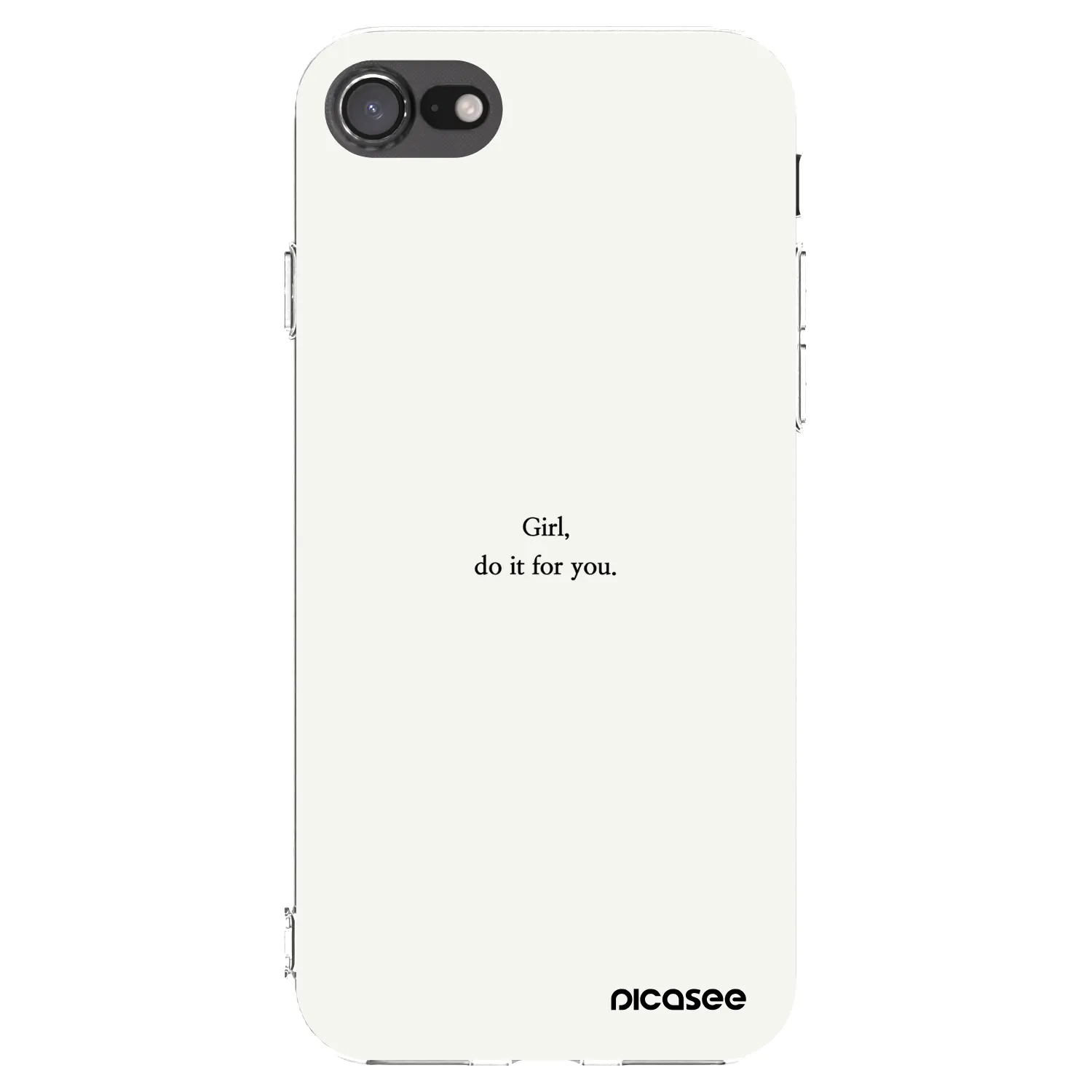 Picasee Apple iPhone 8 Hülle - Transparentes Silikon - Girl, do it for you