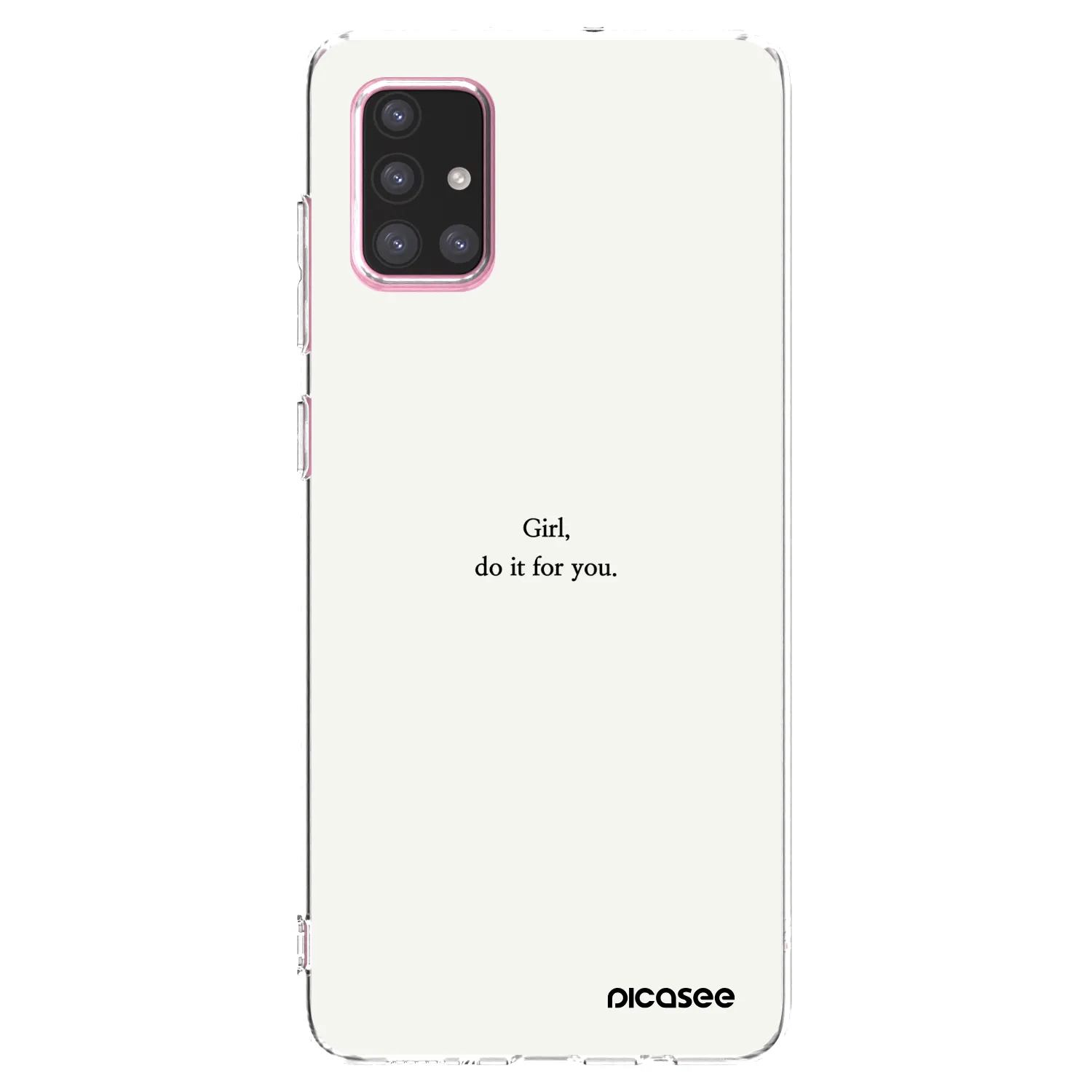Picasee Samsung Galaxy A71 A715F Hülle - Transparentes Silikon - Girl, do it for you
