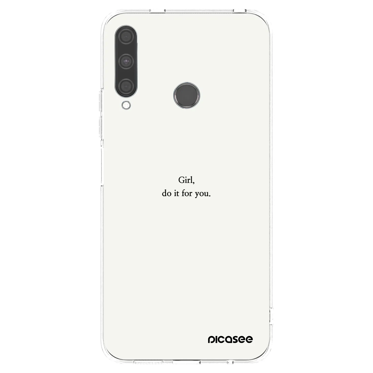 Picasee Huawei P40 Lite E Hülle - Transparentes Silikon - Girl, do it for you