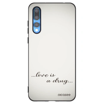 Picasee Huawei P20 Pro Hülle - Schwarzes Silikon - Love is a drug