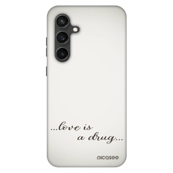 Hülle für Samsung Galaxy S24 FE S721B - Love is a drug