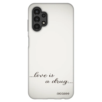 Hülle für Samsung Galaxy A13 4G A135 - Love is a drug