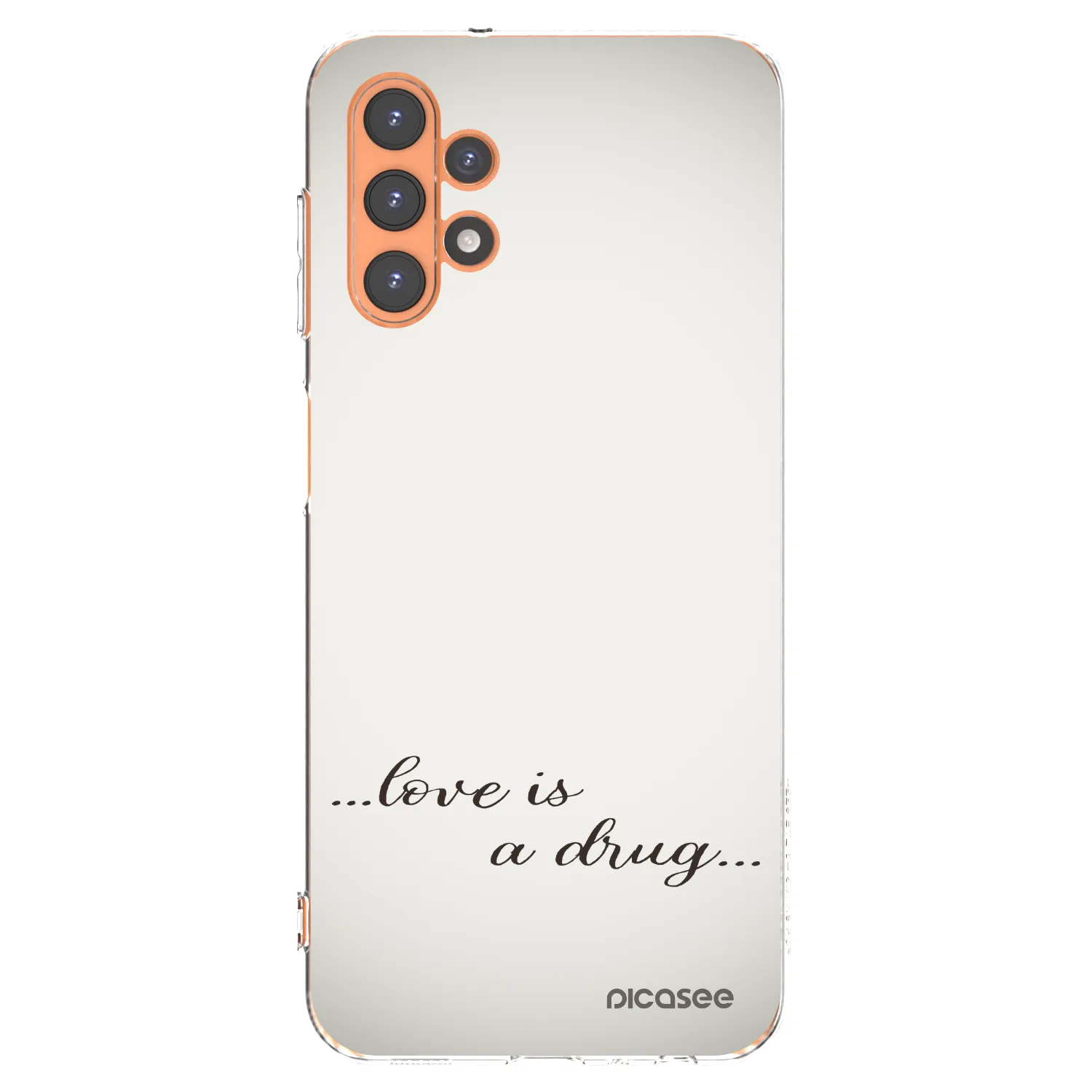 Picasee Samsung Galaxy A13 4G A135 Hülle - Transparentes Silikon - Love is a drug