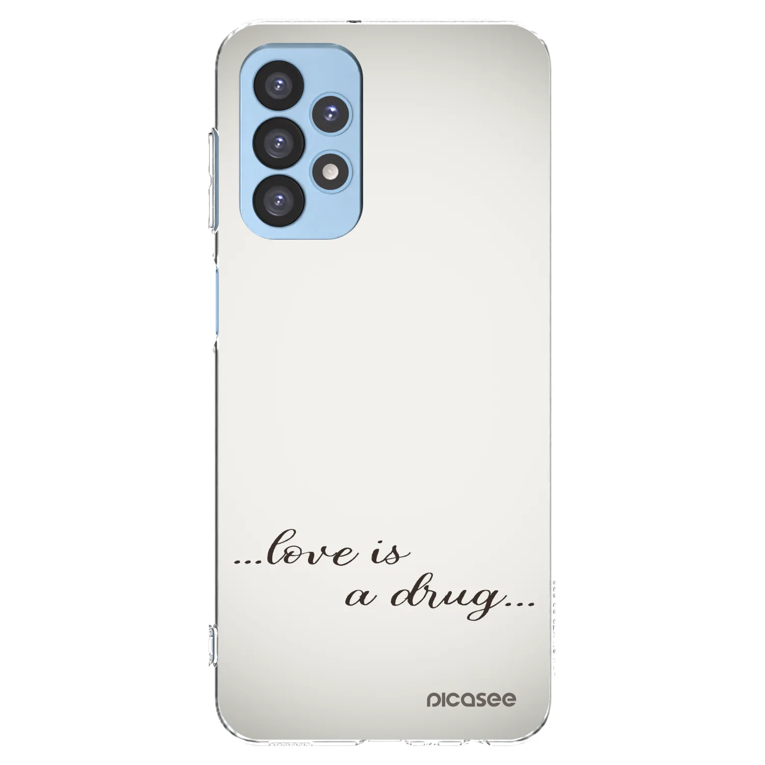 Picasee Samsung Galaxy A23 A235F 4G Hülle - Transparentes Silikon - Love is a drug