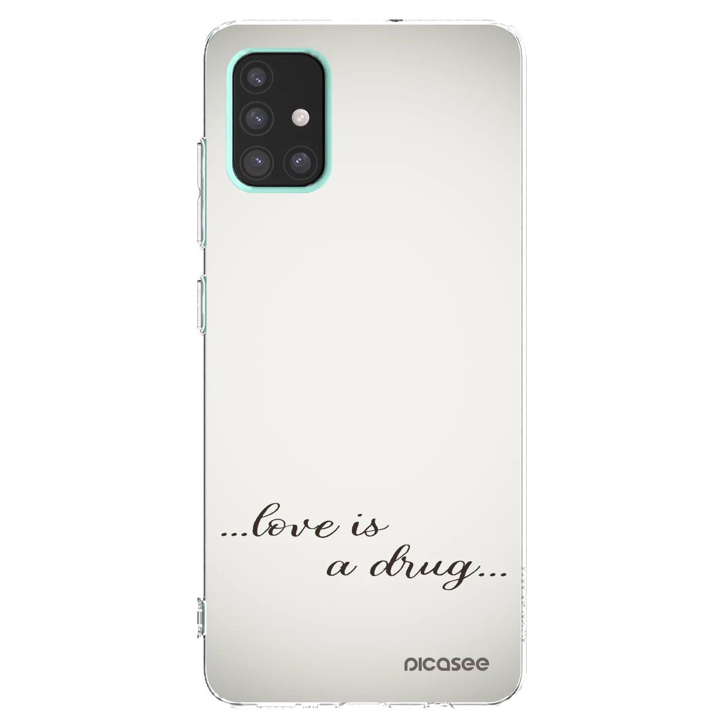 Picasee Samsung Galaxy A51 A515F Hülle - Transparentes Silikon - Love is a drug