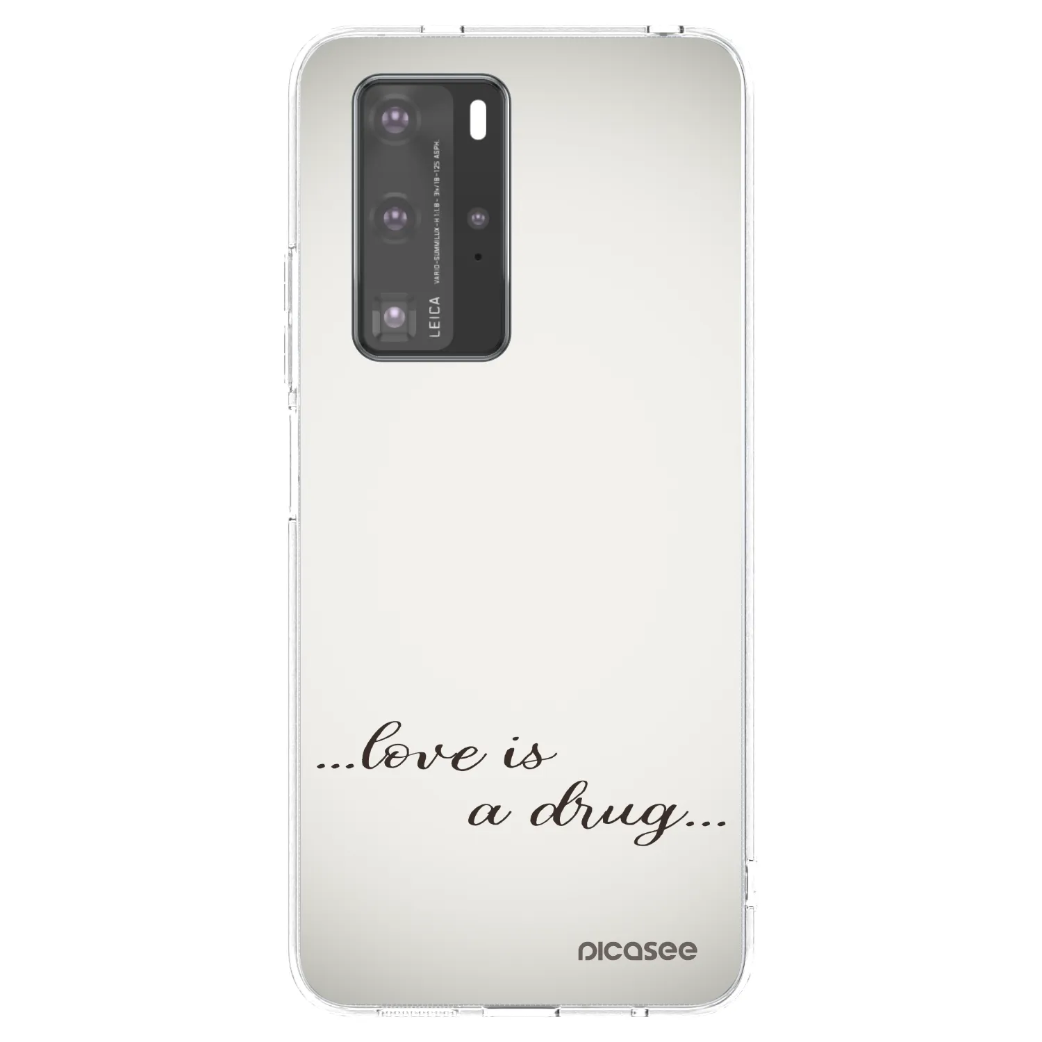 Picasee Huawei P40 Pro Hülle - Transparentes Silikon - Love is a drug