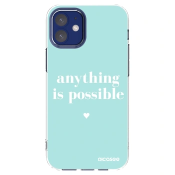 Picasee Apple iPhone 12 mini Hülle - Transparentes Silikon - Anything is possible