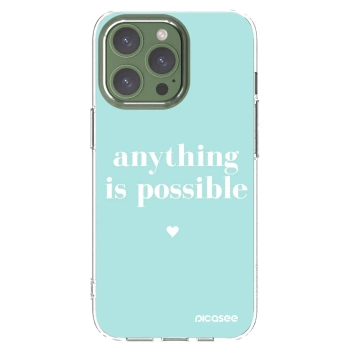 Picasee Apple iPhone 13 Pro Hülle - Transparentes Silikon - Anything is possible