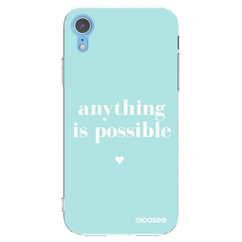 Picasee Apple iPhone XR Hülle - Transparentes Silikon - Anything is possible