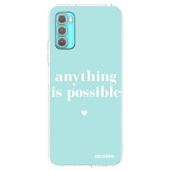Picasee Motorola Moto G60 Hülle - Transparentes Silikon - Anything is possible