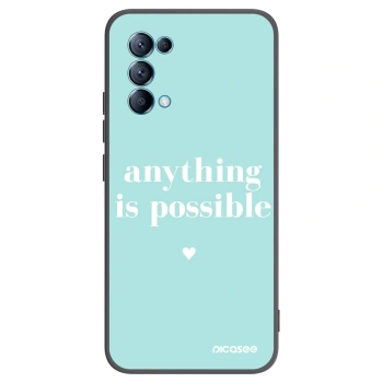 Picasee OPPO Reno 5 5G Hülle - Schwarzes Silikon - Anything is possible
