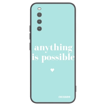 Hülle für Sony Xperia 10 IV 5G - Anything is possible