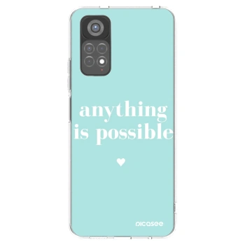 Picasee Xiaomi Redmi Note 11S 5G Hülle - Transparentes Silikon - Anything is possible