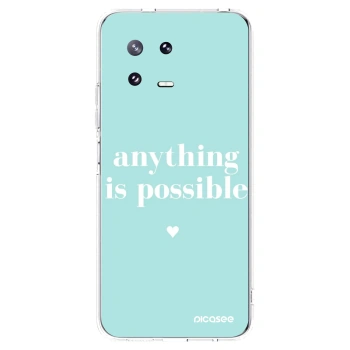 Picasee Xiaomi 13 Pro Hülle - Transparentes Silikon - Anything is possible
