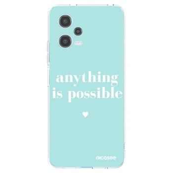 Picasee Xiaomi Redmi Note 12 5G Hülle - Transparentes Silikon - Anything is possible