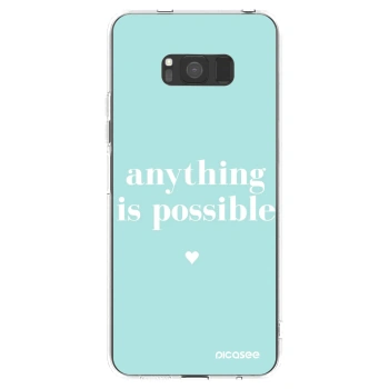 Picasee Samsung Galaxy S8 G950F Hülle - Transparentes Silikon - Anything is possible