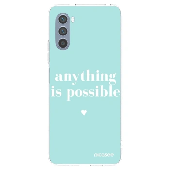 Picasee Motorola Moto G62 Hülle - Transparentes Silikon - Anything is possible