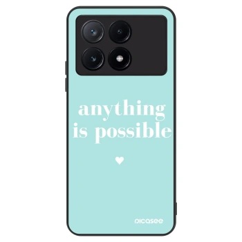 Hülle für Xiaomi Poco X6 Pro - Anything is possible