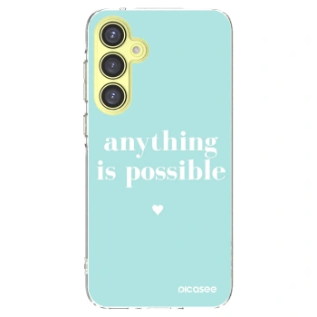 Picasee Samsung Galaxy A35 5G A356B Hülle - Transparentes Silikon - Anything is possible