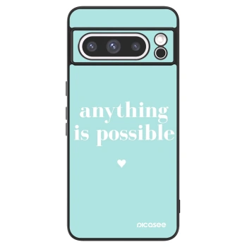 Picasee ULTIMATE CASE für Google Pixel 8 Pro - Anything is possible