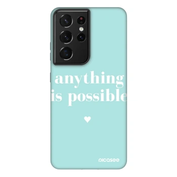 Picasee Fashion Case für Samsung Galaxy S21 Ultra 5G G998B - Anything is possible