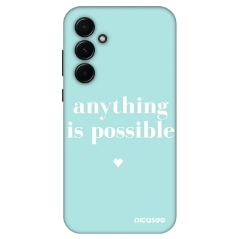 Hülle für Samsung Galaxy A55 5G A556B - Anything is possible