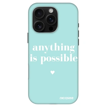 Hülle für Apple iPhone 16 Pro - Anything is possible