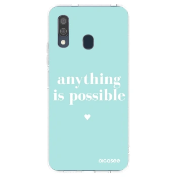 Picasee Samsung Galaxy A40 A405F Hülle - Transparentes Silikon - Anything is possible