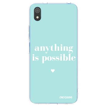 Picasee Xiaomi Redmi 7A Hülle - Transparentes Silikon - Anything is possible