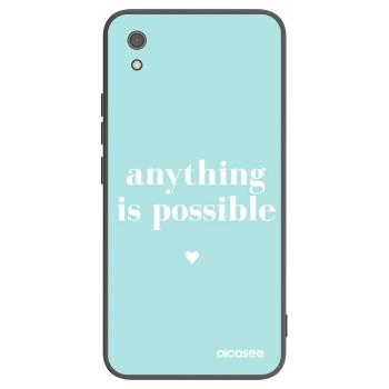 Picasee Xiaomi Redmi 7A Hülle - Schwarzes Silikon - Anything is possible