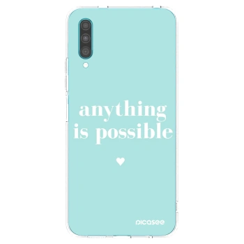 Picasee Samsung Galaxy A30s A307F Hülle - Transparentes Silikon - Anything is possible